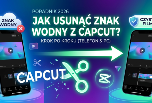 Grafika poradnikowa 'Jak Usunąć Znak Wodny z CapCut?'. Po lewej smartfon pokazuje edycję ze znakiem wodnym, po prawej czysty film.